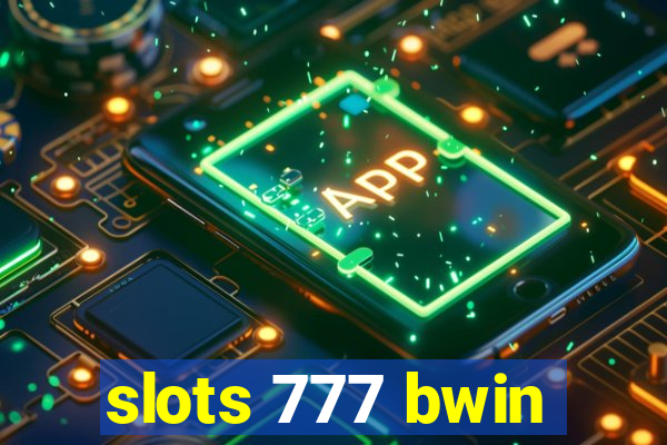 slots 777 bwin